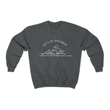 Let's Get This Bread Unisex Crewneck Sweatshirt