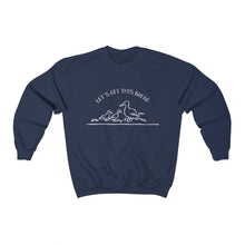 Let's Get This Bread Unisex Crewneck Sweatshirt