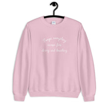 Fine Dining and Breathing Sweatshirt